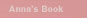 annas book
